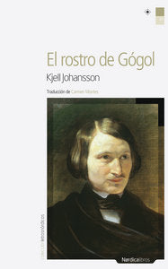 El rostro de Gógol, de Johansson, Kjell | portada del libro