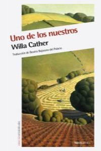 Uno de los nuestros, de Carther, Willa | portada del libro