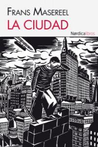 Ciuda, La, de Masereel, Frans | portada del libro