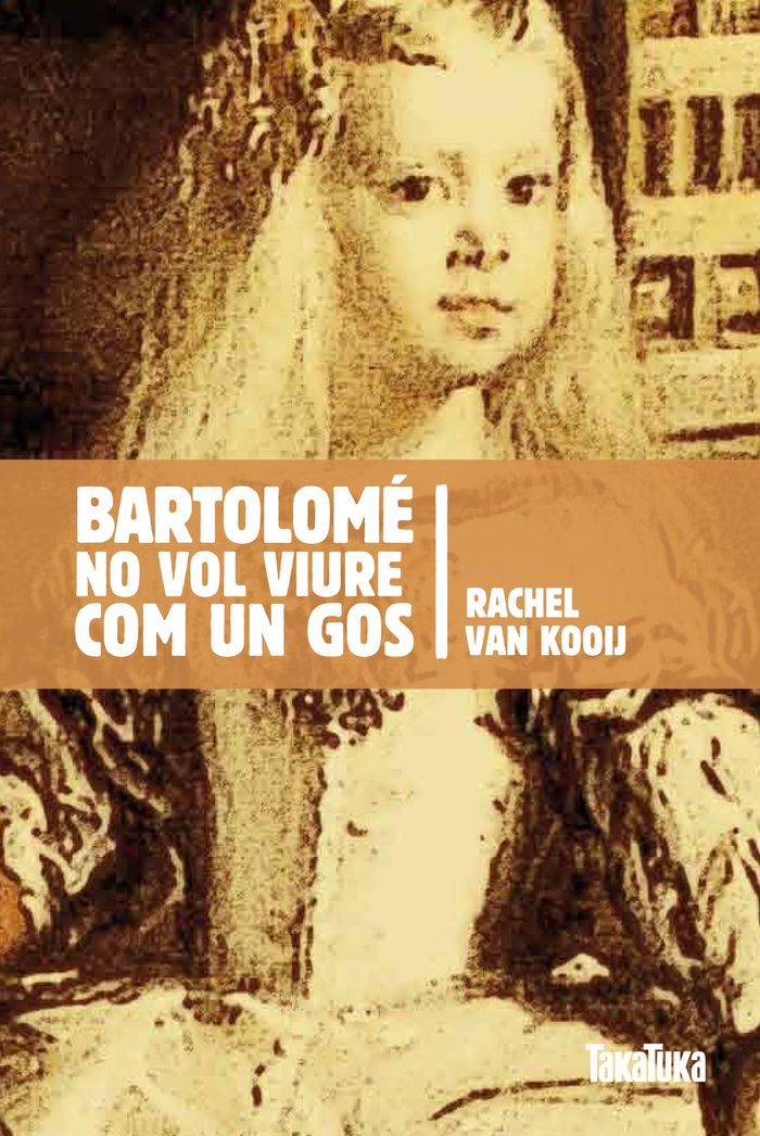 Bartolomé no vol viure com un gos, de Van Kooij, Rachel | portada del libro