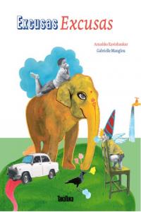 ¡Excusas, excusas!, de Ravishankar, Anushka | portada del libro