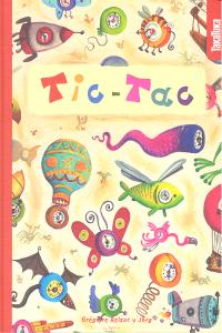 Tic-tac, de Reizac, Grégoire | portada del libro