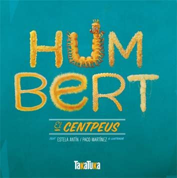 Humbert, el centpeus, de Antin Bernárdez, Estela | portada del libro