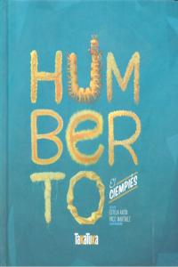 Humberto,el ciempiés, de Antin Bernárdez, Estela | portada del libro
