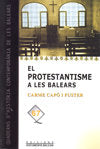 PROTESTANTISME A LES BALEARS, EL, de CAPO I FUSTER, CARME | portada del libro