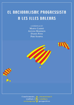 El nacionalisme progressista a les illes balears, de Varios autores | portada del libro