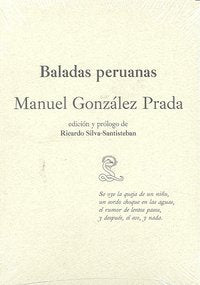 Baladas peruanas, de GONZALEZ PRADA, MANUEL | portada del libro