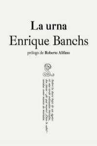 LA URNA, de ENRIQUE BANCHS | portada del libro