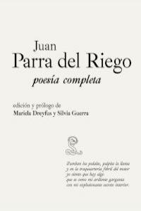 Poes¡a completa, de JUAN PARRA DEL RIEGO | portada del libro