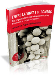 Entre la vinya i el comerç, de Capdevila Muntadas, Alexandra | portada del libro