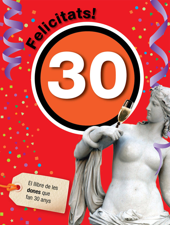 Felicitats 30-Dona, de Rosés Collado, Laia | portada del libro
