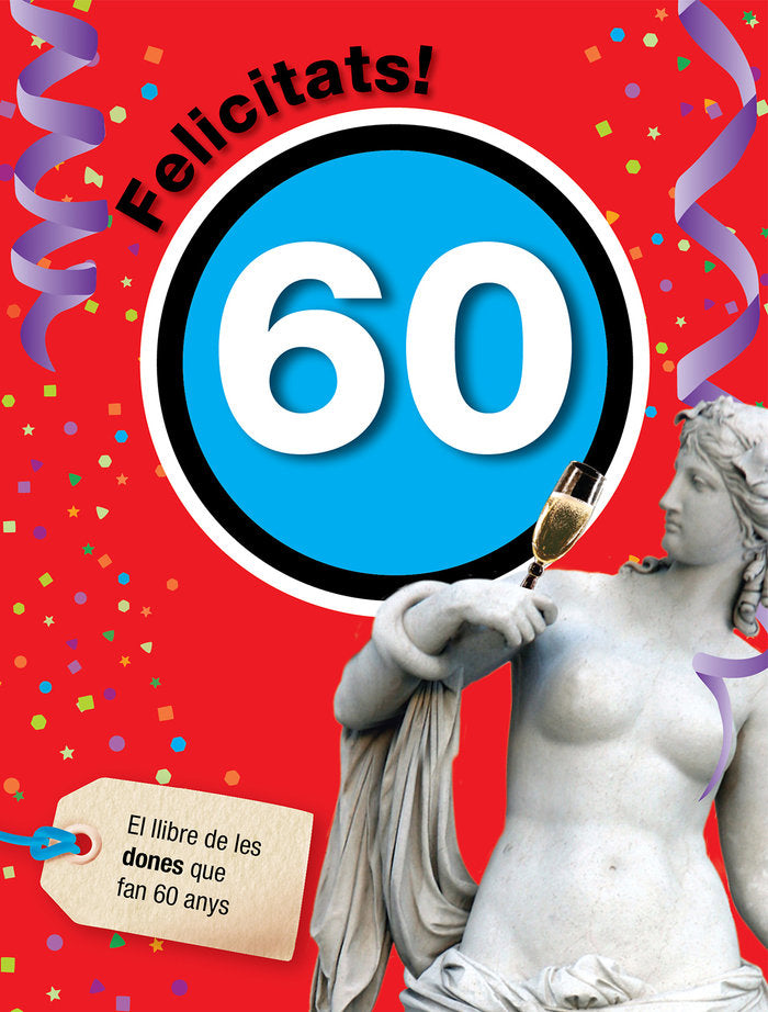 Felicitats 60-Dona, de Rosés Collado, Laia | portada del libro