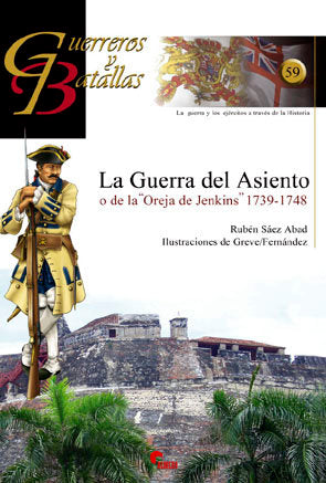 La Guerra del Asiento o de la Oreja de Jenkins, de SAEZ ABAD, RUBEN | portada del libro