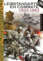 LEIBSTANDARTE SS EN COMBATE, 1933-1943, de Daniel Sánchez | portada del libro