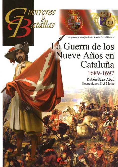 La Guerra de los Nueve Años en Cataluña 1689-1697, de Sáez Abad, Rubén | portada del libro