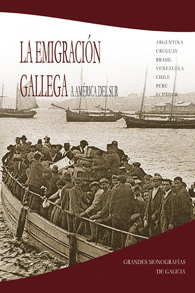 La emigración gallega a América del Sur, de Varios autores | portada del libro