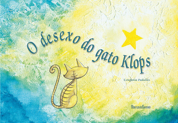 O DESEXO DO GATO KLOPS, de PADULLES, ESTEFANIA | portada del libro
