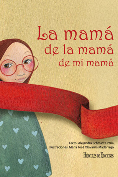 La mamá de la mamá de mi mamá, de SCHMIDT URZUA | portada del libro