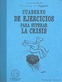 CUADERNO EJERCICIOS PARA SUPERAR LA CRISIS, de AA.VV. | portada del libro