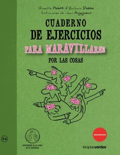 Cuaderno de ejercicios para maravillarse por las cosas, de POLETTI, ROSETTE | portada del libro