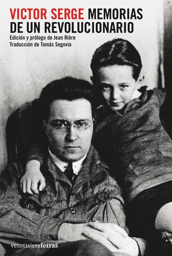 MEMORIAS DE UN REVOLUCIONARIO, de SERGE, VICTOR | portada del libro