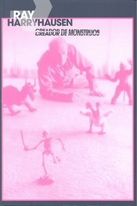 Ray Harryhausen. Creador de monstruos, de Varios autores | portada del libro