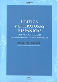 Critica y literaturas hispánicas entre dos siglos, de Varios autores | portada del libro