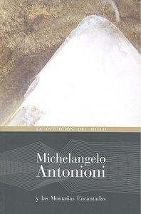 Michelangelo Antonioni y la Montañas Encantadas, de Varios autores | portada del libro