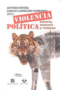 Violencia política, de ANTONIO RIVERA Y CARLOS CARNICERO HERREROS | portada del libro
