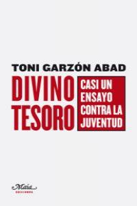 Divino tesoro, de Garzón Abad, Toni | portada del libro