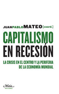 Capitalismo en recesión, de Varios autores | portada del libro