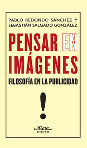 Pensar (en) imágenes, de Redondo Sánchez, Pablo | portada del libro