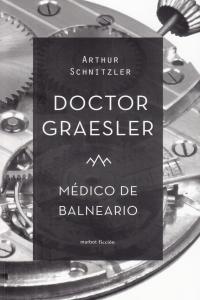 Doctor Graesler, de ARTHUR SCHNITZLER | portada del libro