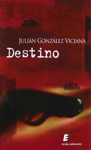 DESTINO, de GONZALEZ VICIANA | portada del libro