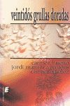 VEINTIDOS GRULLAS DORADAS, de SIRACUSA | portada del libro