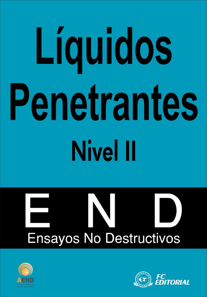 Líquidos penetrantes. Nivel II, de AEND (Asociación española de Ensayos No Destructivos) | portada del libro