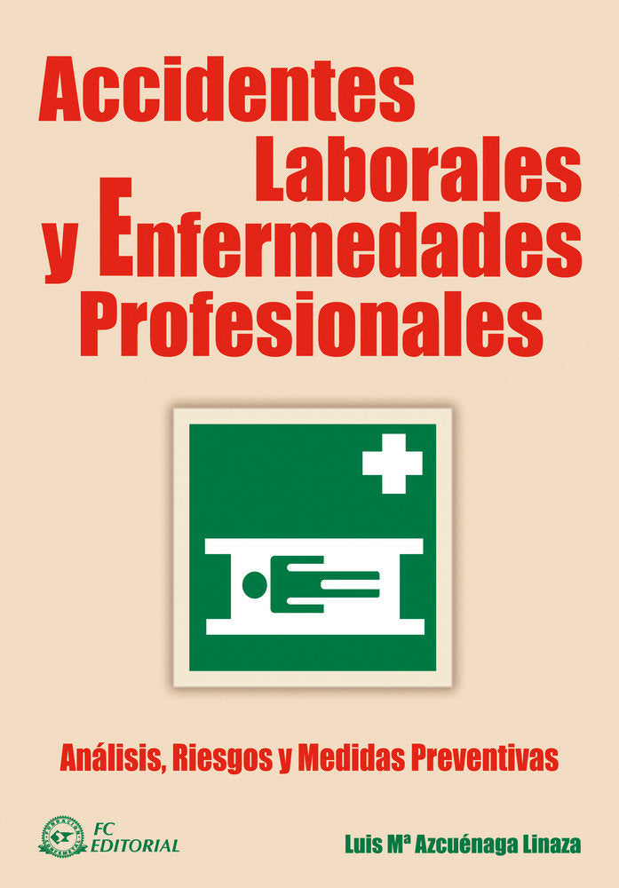 Accidentes laborales y enfermedades profesionales, de Azcuénaga Linaza, Luis María | portada del libro