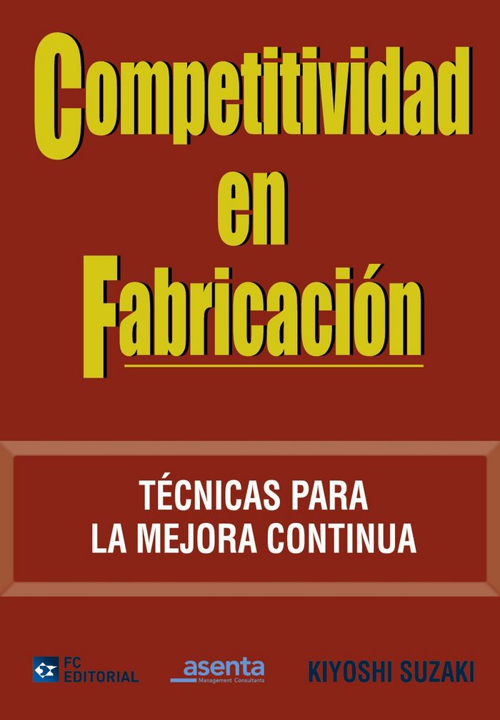 Competitividad en fabricación, de SUZAKI, KIYOSHI | portada del libro