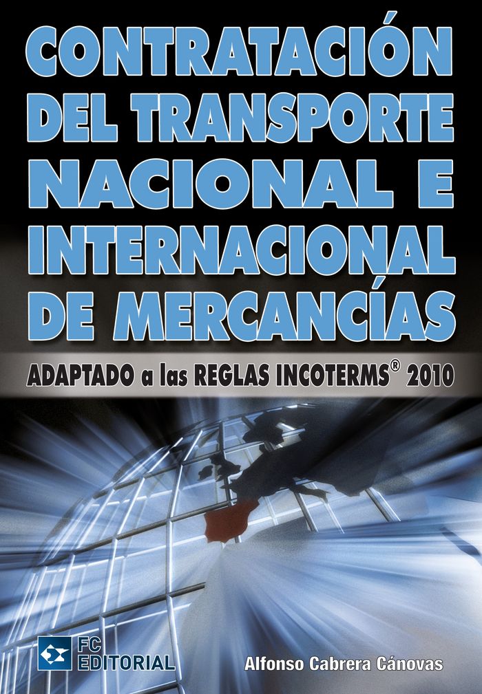 Contratación del transporte nacional e internacional de mercancías, de Cabrera Cánovas, Alfonso | portada del libro
