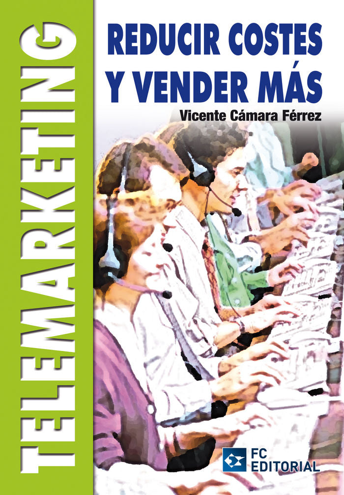 Telemarketing, de Cámara Férrez, Vicente | portada del libro