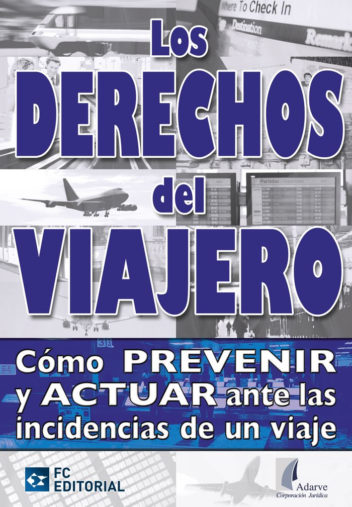 Los derechos del viajero, de ADARVE CORPORACIÃ“N JURÃDICA | portada del libro