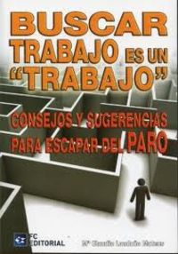 Buscar trabajo es un trabajo, de Londoño Mateus, María Claudia | portada del libro