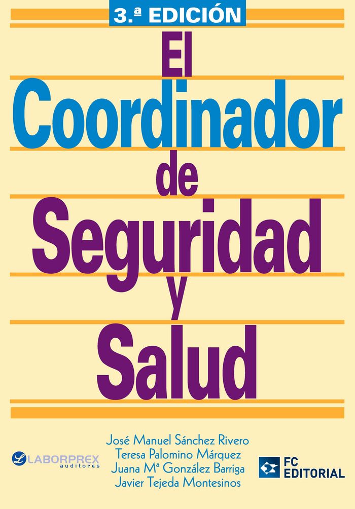 El coordinador en seguridad y salud, de Sánchez Rivero, José Manuel | portada del libro