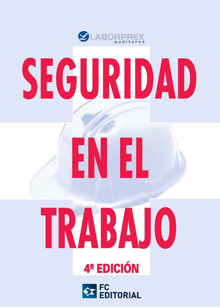 Seguridad en el trabajo, de Enriquez Palomino, Antonio | portada del libro