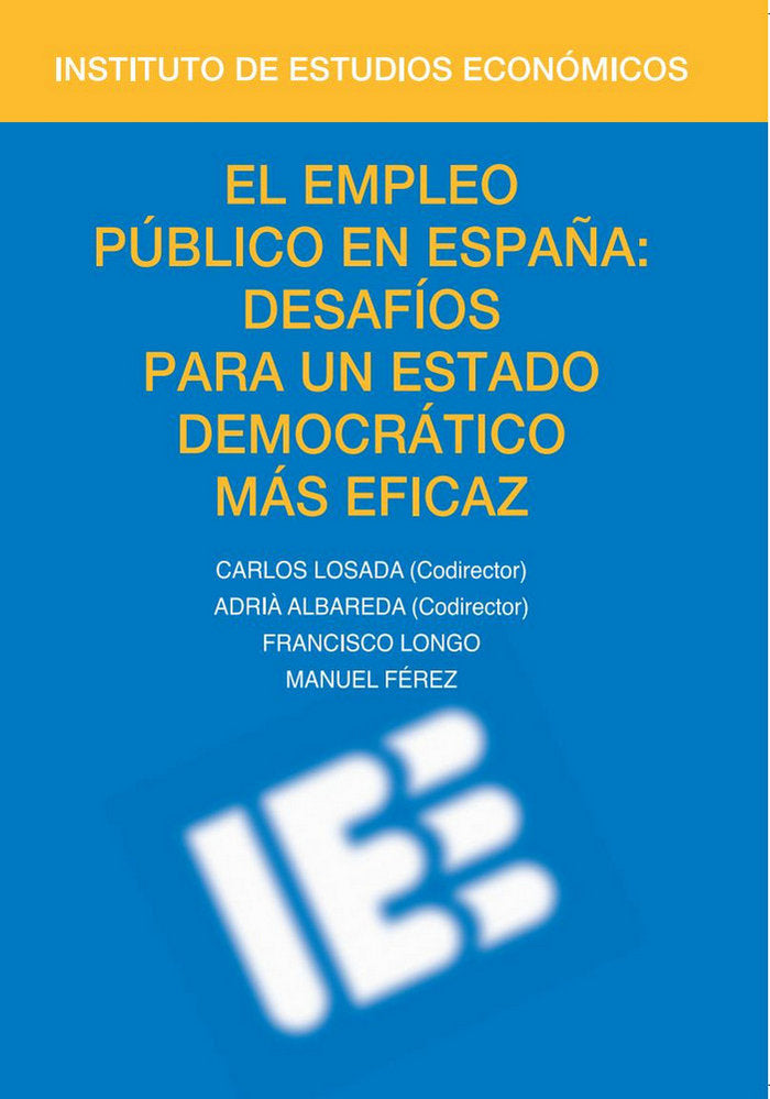 El empleo público en España: desafíos para un Estado Democrático más eficaz, de Longo Martínez | portada del libro
