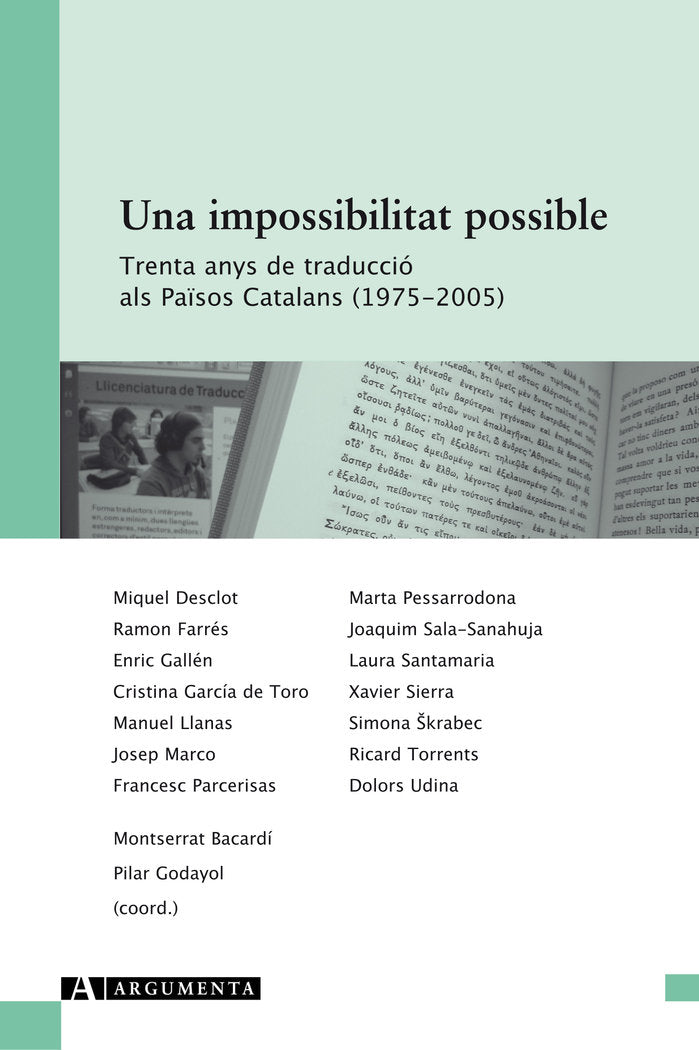 Una impossibilitat possible. Trenta anys de traducció als Països Catalans (1975-2009), de Desclot, Miquel | portada del libro