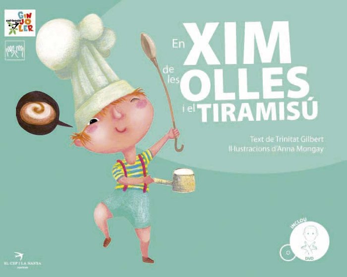 En Xim de les olles i el tiramisú, de Gilbert i Martínez, Trinitat | portada del libro