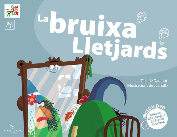 La bruixa Lletjards, de García, Gonzalo | portada del libro