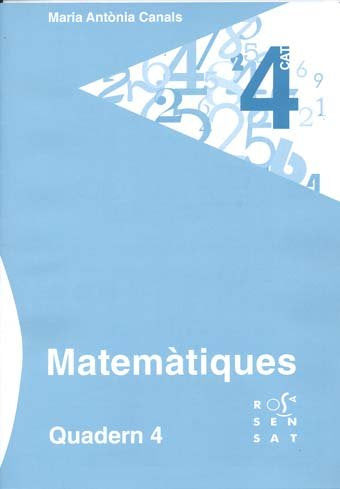 MATEMATIQUES, 2 EDUCACIO PRIMARIA. QUADERN 4, de CANALS, M. ANTONIA | portada del libro