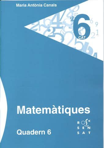 MATEMATIQUES. QUADERN 6, de CANALS, M. ANTONIA | portada del libro